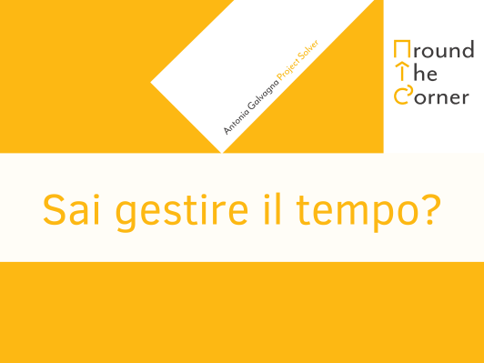 Sai gestire il tuo tempo?